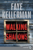 Walking shadows by Kellerman, Faye