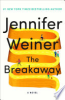 The breakaway by Weiner, Jennifer