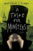 A taste for monsters by Kirby, Matthew J
