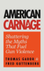 American carnage by Gabor, Thomas
