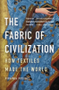 The_fabric_of_civilization