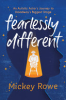 Fearlessly different by Rowe, Mickey