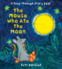 The mouse who ate the moon by Horáek, Petr