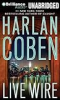 Live wire by Coben, Harlan