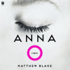 Anna O by Blake, Matthew