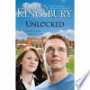 Unlocked by Kingsbury, Karen
