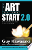 The art of the start 2.0 by Kawasaki, Guy