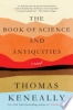 Book of science and antiquities by Keneally, Thomas
