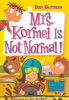 Mrs. Kormel is not normal! by Gutman, Dan