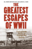 The_greatest_escapes_of_World_War_II