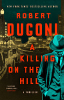 A killing on the hill by Dugoni, Robert