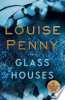 Glass houses by Penny, Louise