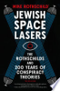 Jewish space lasers by Rothschild, Mike