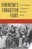 Feminism_s_forgotten_fight