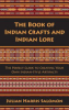 The book of Indian crafts and Indian lore by Salomon, Julian Harris