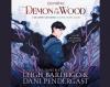 Demon in the wood by Bardugo, Leigh