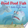 The pout-pout fish and the bully-bully shark by Diesen, Deborah