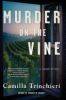 Murder on the vine by Trinchieri, Camilla