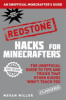 Hacks for Minecrafters by Miller, Megan