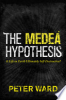 The_medea_hypothesis___is_life_on_earth_ultimately_self-destructive_