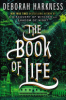 The Book of Life by Harkness, Deborah E