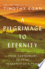 A pilgrimage to eternity by Egan, Timothy