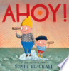 Ahoy! by Blackall, Sophie