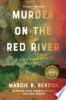 Murder on the Red River by Rendon, Marcie R