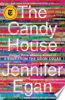The candy house by Egan, Jennifer