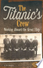 The Titanic's crew by Dougherty, Terri