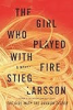 The girl who played with fire by Larsson, Stieg