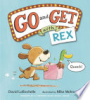 Go_and_get_with_Rex