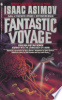 Fantastic voyage by Asimov, Isaac