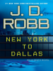 New York to Dallas by Robb, J. D