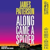 Along came a spider by Patterson, James