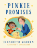 Pinkie promises by Warren, Elizabeth