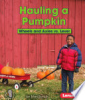 Hauling a pumpkin by Schuh, Mari C