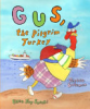 Gus, the pilgrim turkey by Bateman, Teresa
