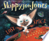 Skippyjon Jones-- lost in spice by Schachner, Judith Byron