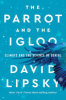 The parrot and the igloo by Lipsky, David