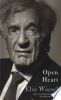 Open heart by Wiesel, Elie