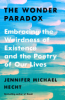 The wonder paradox by Hecht, Jennifer Michael