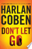 Don't let go by Coben, Harlan