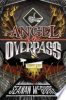 Angel of the overpass by McGuire, Seanan