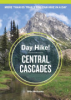 Day hike! Central Cascades by McQuaide, Mike