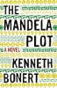 The Mandela plot by Bonert, Kenneth