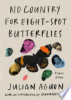 No country for eight-spot butterflies by Aguon, Julian