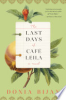 The last days of Café Leila by Bijan, Donia