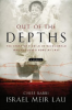 Out of the depths : the story of a child of Buchenwald who returned home at last by Laʼu, Y. M