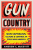 Gun country by McKevitt, Andrew C
